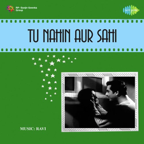 Tu Nahin Aur Sahi (1960) (Hindi)